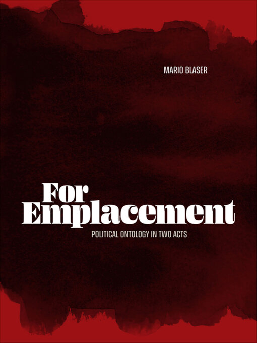 Title details for For Emplacement by Mario Blaser - Available